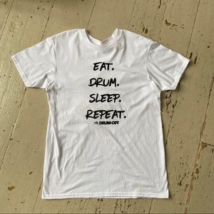 Eat, Drum, Sleep, Repeat Tee Shirt Size Med